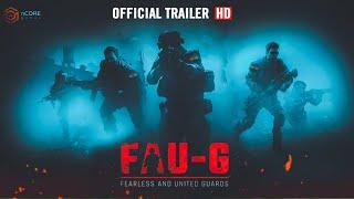 FAUG OFFICIAL TRAILER | FAU-G |