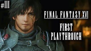 Final Fantasy XVI - First Playthrough - Clive Rosfield: Stealing hearts, stealing Eikons worldwide.