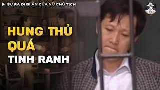 Vụ Án Sự Ra Đi Bí Ẩn Của Nữ Chủ Tịch - Hung Thủ Quá Tinh Ranh Và Khôn Ngoan