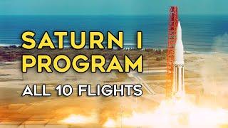 Saturn I Program - All Flights, SA-1 to SA-10, Historical Documentary, Rocket, Apollo, NASA, HD