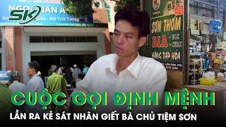 Cuộc gọi định mệnh và chiếc xe máy ‘chỉ điểm’ kẻ thủ ác giết bà chủ tiệm sơn | SKĐS