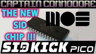 SIDKICK PICO - The NEW Replacement low-cost SID CHIP for the C64 / C128