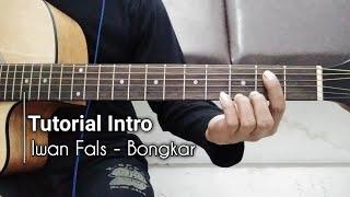 Tutorial Intro Bongkar - Iwan Fals