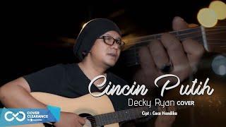 CINCIN PUTIH - CACA HANDIKA (COVER BY DECKY RYAN)