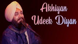 Akhiyan Udeek Diyan | Devenderpal Singh | Live Performance