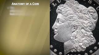 Numismatics 101: Anatomy of a Coin
