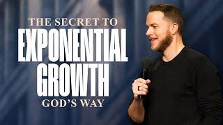 The Secret to Exponential Growth - God’s Way | Dec 1 2024