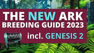 The NEW BREEDING GUIDE for ARK Survival Evolved 2023