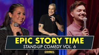 Epic Story Time Vol. 6 - Stand-Up Comedy from Comedy Dynamics