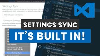 Settings Sync in Visual Studio Code - IT's BUILT IN NOW!