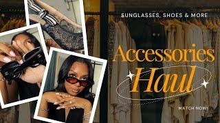 New Accessories: Sunglasses, shoes & More!