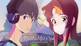 AMV || Brûler Mes Nuits (Lyrics)