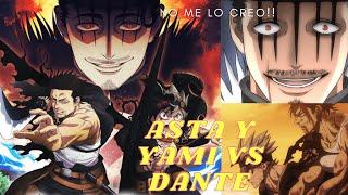 ASTA Y YAMI vs DANTE PELEA COMPLETA Black Clover SUB ESPAÑOL