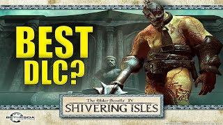 Why The Shivering Isles Is The Best Elder Scrolls DLC