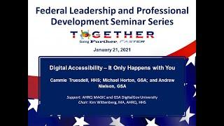 Digital Accessibility – Federal Leadership and Professional Development Seminar Series