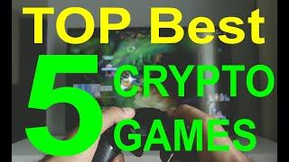 Top Best Crypto Games of 2021 to  play to earn -  blockchain games