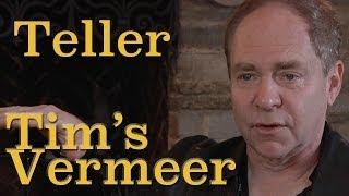 DP/30: Teller talks Tim's Vermeer