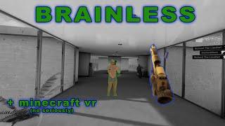 Brainless moments | Pavlov VR