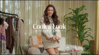 Cook a Look with Tania Shroff