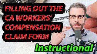 How To Locate and Fill Out The California Workers Compensation Claim Form Instructional Video