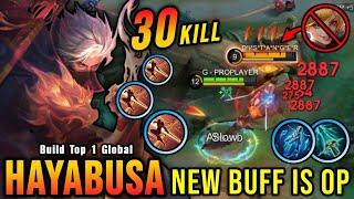 30 Kills!! New Build Hayabusa Post Buff Gameplay!! - Build Top 1 Global Hayabusa ~ MLBB