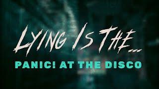 panic! at the disco - lying is the most fun a girl can have without taking her clothes off (lyrics)