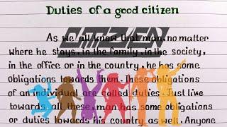 Essay On " Duties Of a Good Citizen " || Essay Writing || Duties || Citizen ||