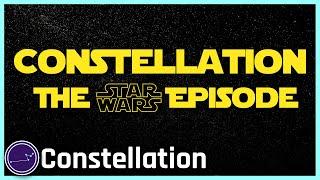 The Star Wars Episode | Constellation, Episode 70