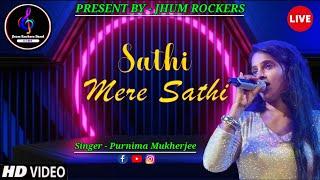 Sathi Mere Sathi | Purnima Mulherjee | Jhum Rockers Band | Veerana Movie Song | Live Performance |