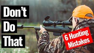 6 Show-Stopping Hunting Problems & How You Avoid Them