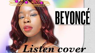 Beyoncé- LISTEN Cover!!  | Philile maseko