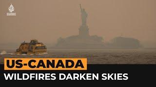 Wildfires prompt hazy skies, air quality warnings in Canada, US | Al Jazeera Newsfeed