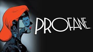PROFANE | Official Comic Book Trailer