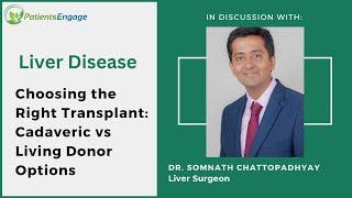 Choosing the Right Transplant Cadaveric vs Living Donor