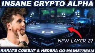 INSANE CRYPTO ALPHA (Karate Combat & Hedera GO MAINSTREAM)