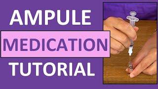 Ampule Medication Administration Nursing Clinical Skills