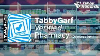 TabbyGarf / Pharmacy (Overdose Ver.) (Official Audio)