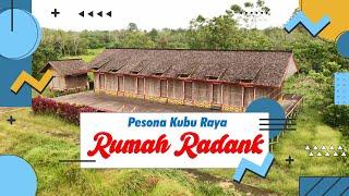 Pesona Kubu Raya - Rumah Radank Ambawang