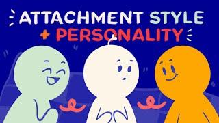 What Your Attachment Style Says About Your Personality