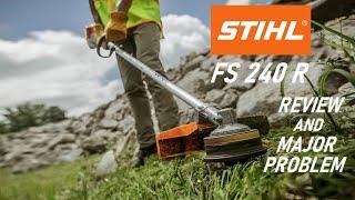 Stihl FS 240 R Review and MAJOR Problem! #StihlFS240