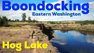 Boondocking In Eastern Washington @ Hog Lake