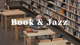 Playlist | 잔잔한 재즈와 함께 책 한권 뚝딱 | 책 읽으며 듣기 좋은 재즈 | Book & Jazz