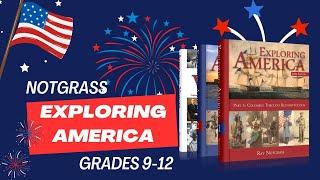 EXPLORING AMERICA by Notgrass History - High School History - Christian Homeschool