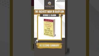 The Richest Man In Babylon Summary In 60 Seconds