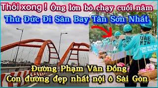 Thôi xong ông lớn bỏ chạy cuối năm | Thủ Đức đi sân bay Tân Sơn Nhất |Govivu