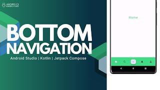 Bottom Navigation in Jetpack Compose using Kotlin | Android Studio