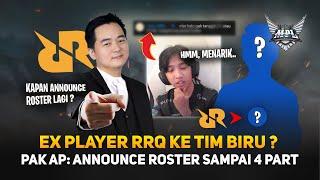 Ex Player RRQ ke Tim Biru?  King Clayyy Open Map Cuy ! Pak AP: Announce Roster RRQ Sampai 4 Part ?!