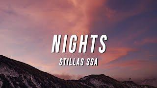 Stillas SSA - Nights (Lyrics)