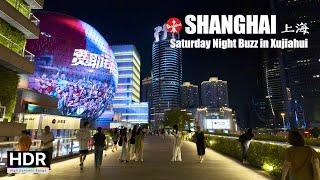 Saturday Night Buzz in Xujiahui, Shanghai - 4K HDR - 上海 徐家汇