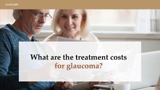 What are the treatment costs for glaucoma?